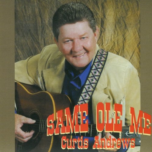 Cover for Curtis Andrews · Same Ole Me (CD) (2004)