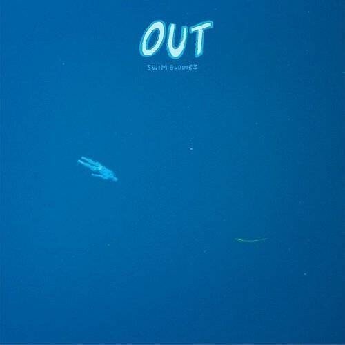 Cover for Out · Swim Buddies (LP) (2017)