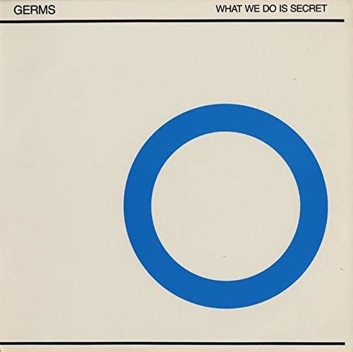 Cover for Germs · What We Do is Secret (LP) (2018)