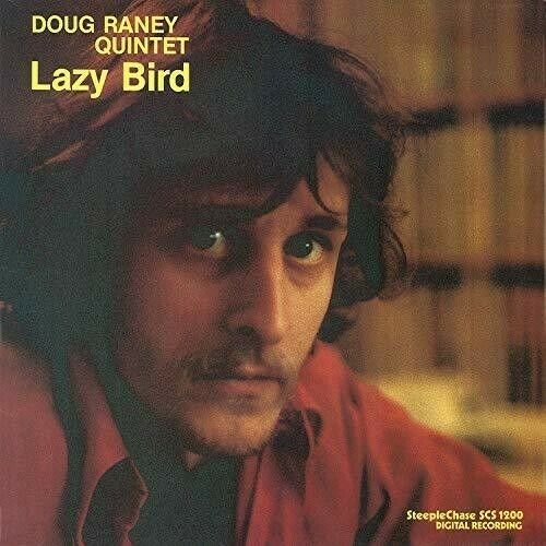 Cover for Doug -Quintet- Raney · Lazy Bird (LP) (2023)