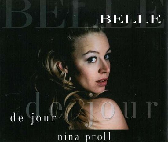 Cover for Proll Nina · Belle De Jour (CD)