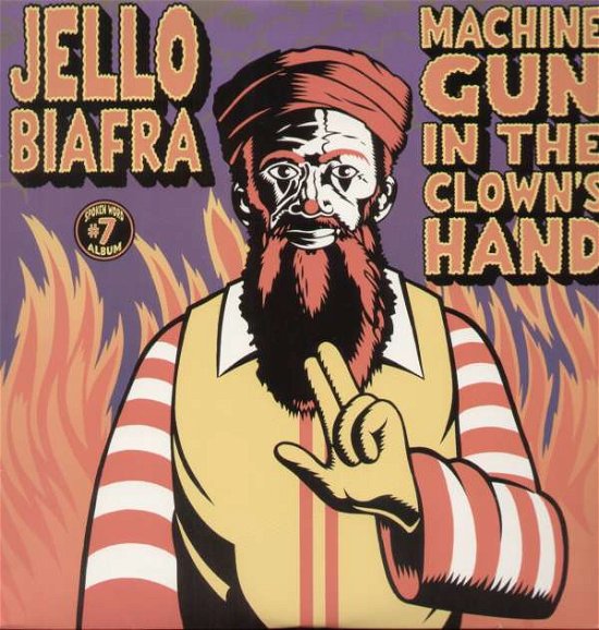 Machine Gun in the Clowns Hand - Jello Biafra - Music - ALTERNATIVE TENTACLES - 0721616029017 - November 19, 2002