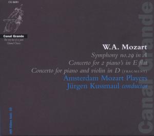 Mozart: Symphony No. 29 Concerto Kv 365 - Jürgen Kussmaul Amsterdam Mozart Players - Music - Channel Classics - 0723385060017 - 2006