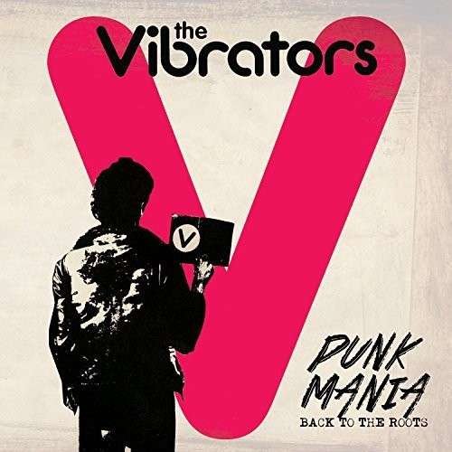 Cover for Vibrators · Punk Mania - Back To The Roots (LP) (2014)