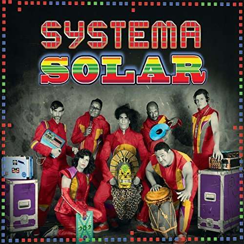 Systema Solar - Systema Solar - Music - NACIONAL - 0741360838017 - March 11, 2016