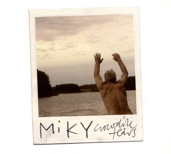 Cover for Miky · Crocodile Tears (CD) (2020)