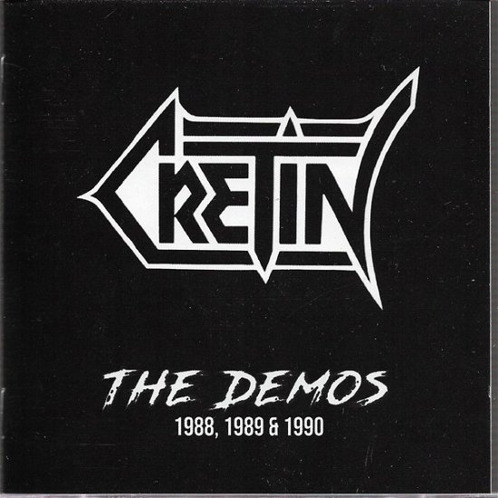 Cover for Cretin · Demos 1988, 1989 &amp; 1990 (CD) (2020)