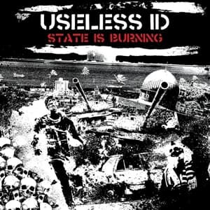 Cover for Useless Id · The State is Burning (WINYL) (2016)