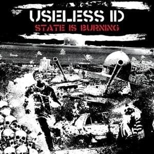 Cover for Useless Id · State is Burning (LP) (2016)