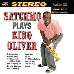 Satchmo Plays King Oliver - Louis Armstrong - Musiikki - ANALOGUE PRODUCTIONS - 0753088593017 - perjantai 8. joulukuuta 2017