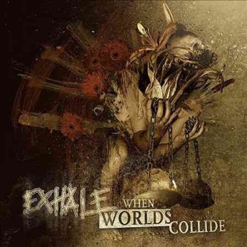 When Worlds Collide - Exhale - Muzyka - Give Praise Records - 0760137651017 - 20 października 2014