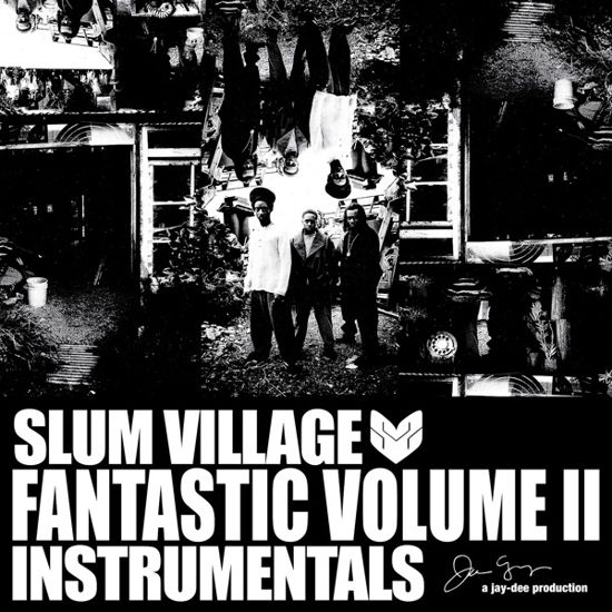 Slum Village · Fantastic Volume Ii: Instrumentals (LP) (2024)