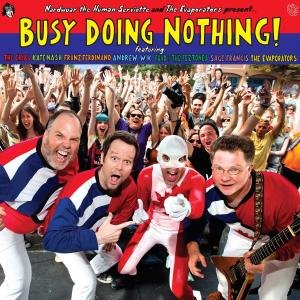 Cover for Busy Doing Nothing! (CD) [High quality edition] (2012)