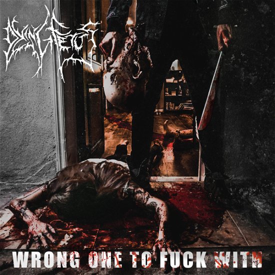Cover for Dying Fetus · Wrong One to Fuck With (LP) (2017)