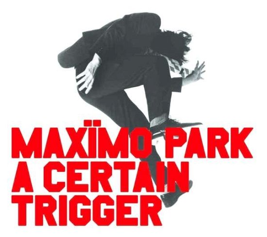 Cover for Maximo Park · A Certain Trigger (LP) [Remastered edition] (2015)