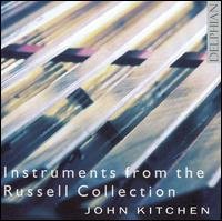 Instruments From The Russell Collection - John Kitchen - Muziek - DELPHIAN RECORDS - 0801918340017 - 17 april 2001