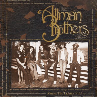 Cover for The Allman Brothers Band · Almost the Eighties Vol. 1 (LP) (2017)