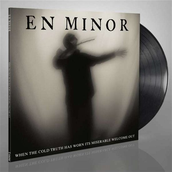 Cover for En Minor · When the Cold Truth Has Worn Its Miserable Welcome (LP) [Limited edition] (2020)