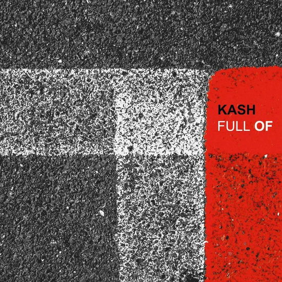 Cover for Kash · Full Of (LP) (2022)