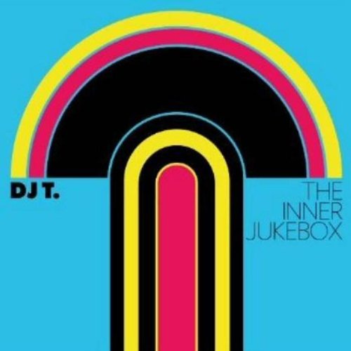 Cover for DJ T · Inner Jukebox (LP) (2009)