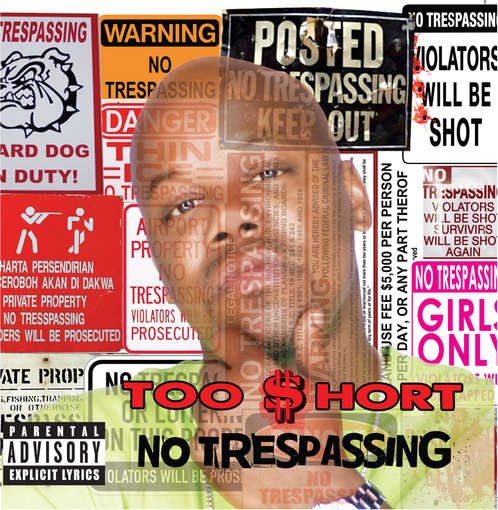Cover for Too $hort · No Trespassing (CD) (2012)