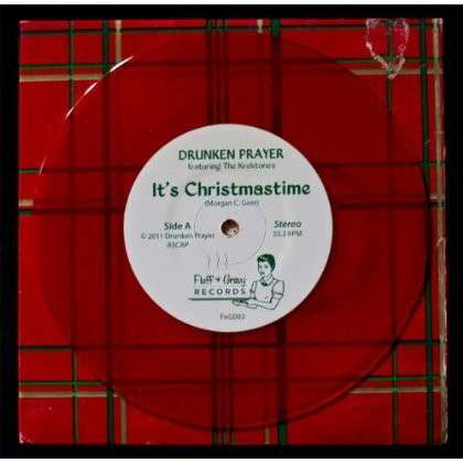 Cover for Drunken Prayer · It's Christmas Time/ Look Ma, I'm Drunk (LP) [Limited edition] (2013)