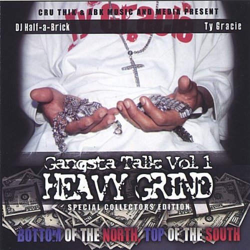 Cover for Ty Gracie · Gangsta Talk: Heavy Grind 1 (CD) (2006)