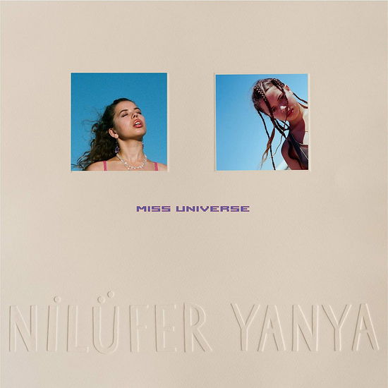 Miss Universe - Nilufer Yanya - Musiikki - ALTERNATIVE - 0880882347017 - perjantai 22. maaliskuuta 2019