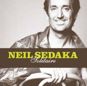 Solitaire - Neil Sedaka - Música - PAZZAZZ - 0883717020017 - 14 de noviembre de 2007