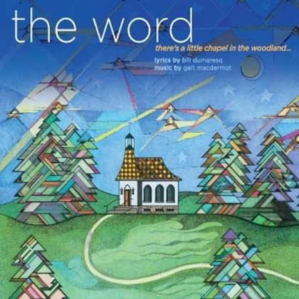 The Word - Galt Macdermot - Musikk - Kilmarnock Records - 0884501563017 - 1. februar 2011