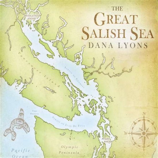 Cover for Dana Lyons · Great Salish Sea (CD) (2014)