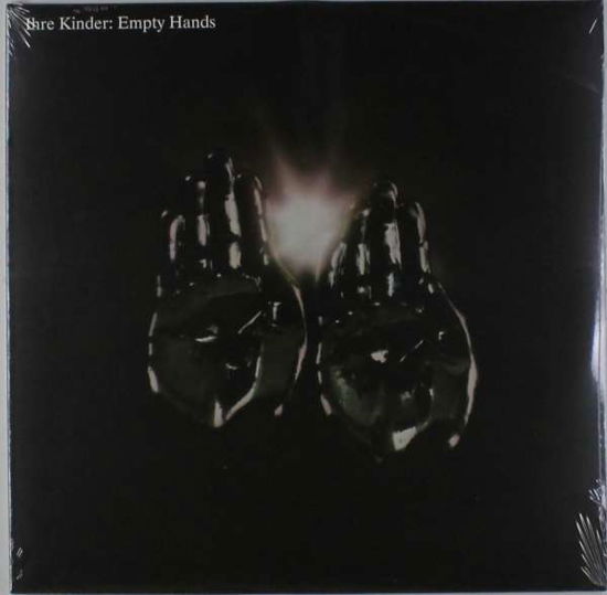 Empty Hands - Ihre Kinder - Musiikki - MISSING VINYL - 2090503560017 - torstai 7. huhtikuuta 2011