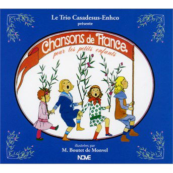 Cover for Trio Casadesus-Enhco · Chansons De France (CD) (2016)