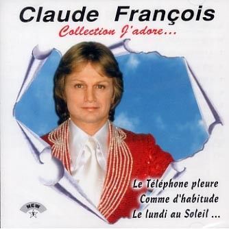 Cover for Claude Francois · J'adore ? (CD)