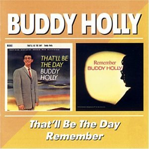 Cover for Buddy Holly · That'll Be The Day (CD) [Remastered edition] [Papersleeve] (2006)
