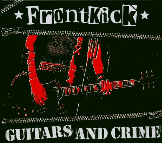 Cover for Frontkick · Guitars and Crime (CD) (2009)