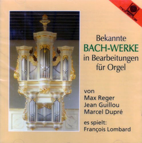 Cover for Francois Lombard · Bekannte Bach-Werke In Bearbeitunge (CD) (2017)