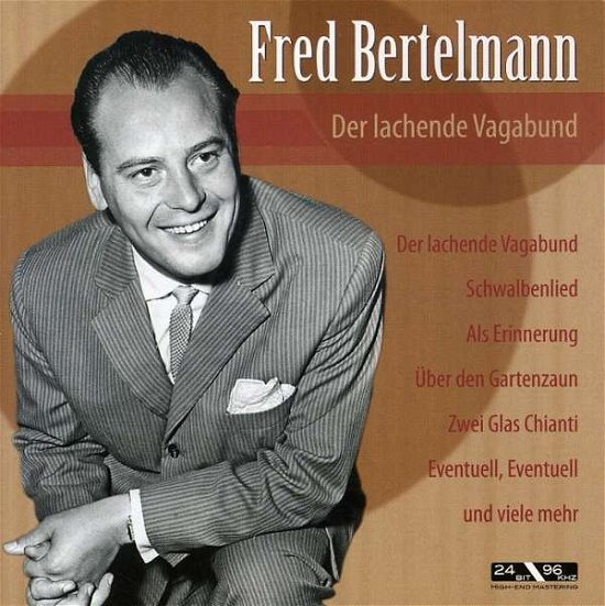 Cover for Bertelmann Fred · Der Lachende Vagabund (CD) (2020)