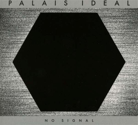 No Signal - Palais Ideal - Music - DARK VINYL - 4013438021017 - January 19, 2018