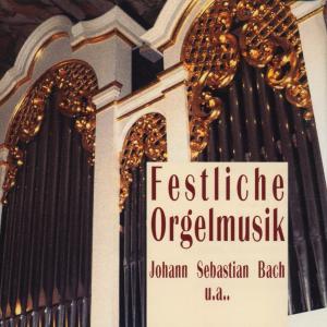 Festliche Orgelmusik - Bach / Franck / Krebs - Musik - BELLA MUSICA - 4014513020017 - 17 oktober 2000