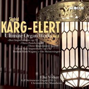 Ultimate Organ Works, Vol. 8 Aeolus Klassisk - Elke Völker - Musiikki - DAN - 4026798110017 - maanantai 11. toukokuuta 2015