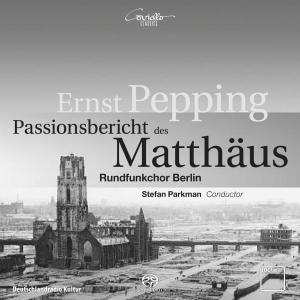 Cover for Rundfunkchor Berlin / Parkman Stefan · Mattæus-Passion Coviello Klassisk (SACD) (2009)