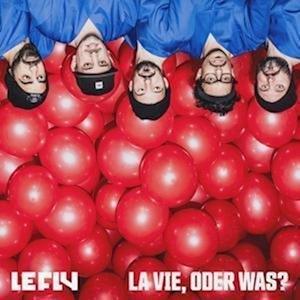 La Vie,oder Was? - Le Fly - Musik -  - 4056813355017 - 26. august 2022