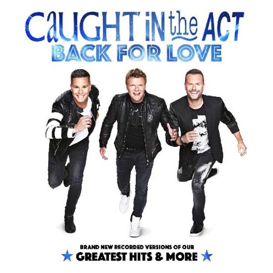 Cover for Caught In The Act · Back For Love (CD) (2016)