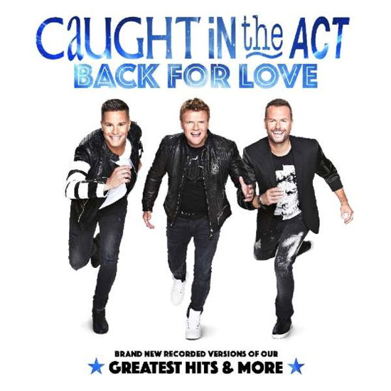 Back For Love - Caught In The Act - Música - H'ART RECORDS - 4251306100017 - 25 de novembro de 2016