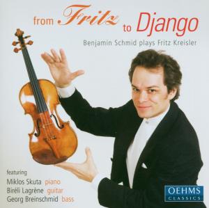 Schmid: From Fritz to Django - Schmid,Benjamin / Skuta / Lagrene/+ - Musikk - OehmsClassics - 4260034867017 - 5. februar 2007