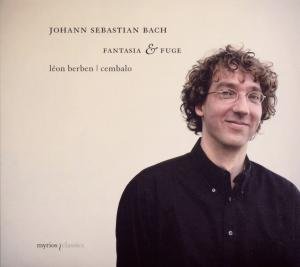 Cover for Leon Berben · Bach / Fantasia &amp; Fugue (CD) [Digipak] (2010)