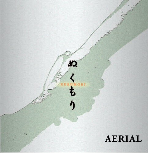 Cover for Aerial · Nukumori (CD) (2011)
