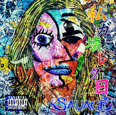 Cover for Savage · Watashi Ga Kowareta Hi (CD) [Japan Import edition] (2017)