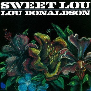 Cover for Lou Donaldson · Sweet Lou (CD) [Limited edition] (2013)